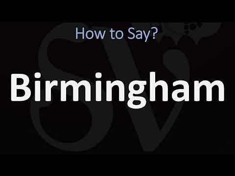 How to Pronounce Birmingham? (CORRECTLY)