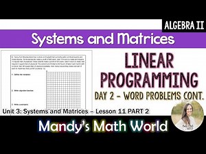 Linear Programming (Day 2) - Word Problems Part 2