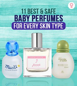 11 Best & Safe Baby Perfumes Of 2025, According To An Expert