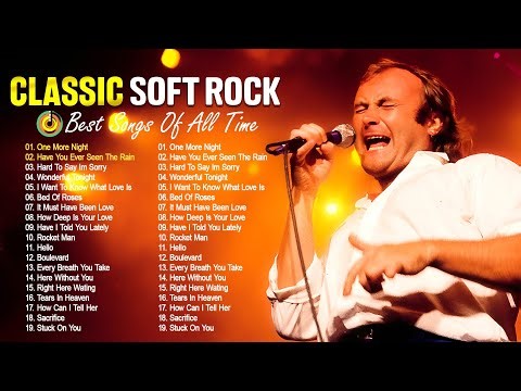 Phil Collins, Lionel Richie, Rod Stewart, Elton John, Chicago | Best Soft Rock Music Of The 70s 80s