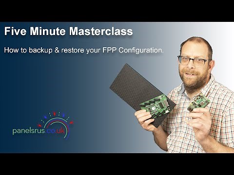 Five Minute Masterclass - FPP Backup and Restore