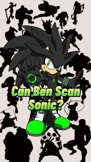 Can Ben 10 Scan Sonic the Hedgehog? Exploring Omnitrix Abilities