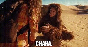 Chaka.