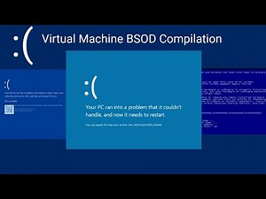 Virtual Machine BSOD Compilation (First Video of August 2023)