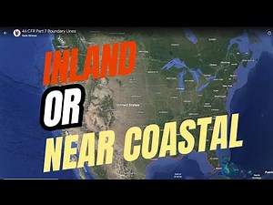 46 CFR Part 7: The Definitive Visual Guide to USCG Inland & Near Coastal Boundary Lines