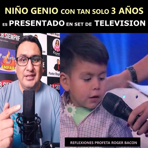 Niño genio con 3 años | Reflexiones Profeta Roger Bacon