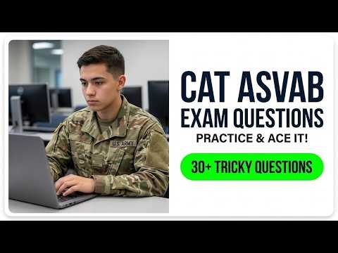 CAT ASVAB Questions 2026: Ultimate Strategy To Beat The Computer Adaptive Test Algorithm