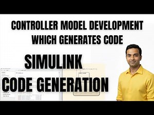 SIMULINK TUTORIAL | CODE GENERATION | CONTROLLER MODEL DEVELOPMENT WHICH GENERATES CODE