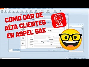 Como dar de alta clientes en Aspel Sae 7.0