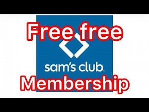 How to get Free Sam's club membership