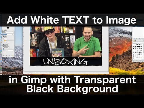 Gimp Tutorial: White Text with Black Transparent Background