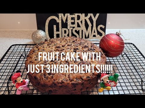 Easy 3 ingredients Fruit cake recipe
