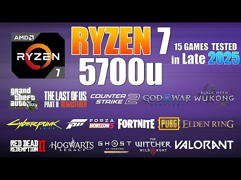 Ryzen 7 5700U Vega 8 : Test in 15 Games in late 2025 - Ryzen 7 5700U Gaming Test