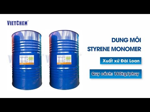 Dung môi Styrene Monomer - Xuất xứ, quy cách | VIETCHEM