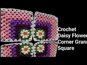 How to Crochet a Daisy Flower Corner Granny Square | Easy Tutorial for Beginners