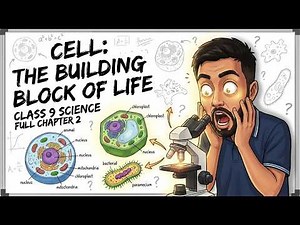 Cell: The Building Block of Life | Class 9 Science Chapter 2 Bio New NCERT Full Explanation by BKP
