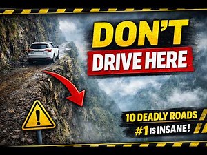 Top 10 Most Dangerous Roads in the World