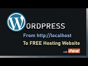 Move Wordpress from localhost to Free Hosting Website with cPanel | Infinityfree