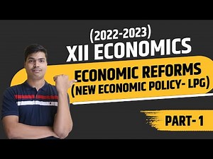 Economic reforms 1991 LPG class 12 economics | Part 1 Liberalisation & its Impact on Various Sectors