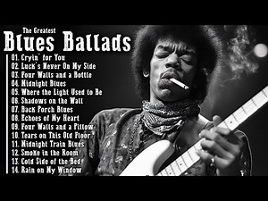 The Greatest Blues Ballads – Whiskey Burn and Classic Guitar 🥃
