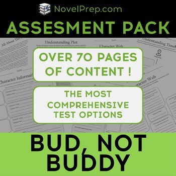 Bud, Not Buddy by Christopher Paul Curtis Complete No-Prep Test \ Assessments
