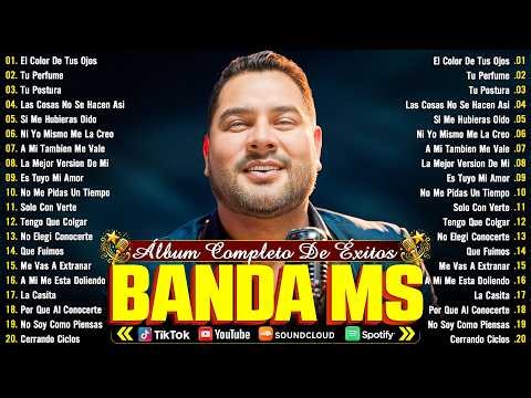 Banda Ms Mix Éxitos - Lo Mas Romanticos - Lo Mejor Canciones Nuevas de Banda Ms - Banda Mix