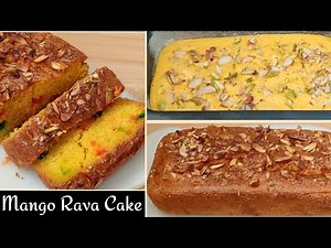 MANGO RAVA CAKE | Mango Cake Recipe | Suji Mango Cake |Semolina Cake #mangocake #soojicake #ravacake