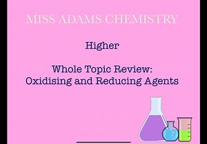 Oxidising and Reducing Agents Whole Topic Review