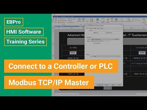 EBPro HMI Software Training: Connect to a Controller or PLC – Modbus TCP/IP Master
