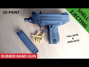 UZI Shell Ejecting Full Auto & Semi Auto Rubber Band Gun 3D Print