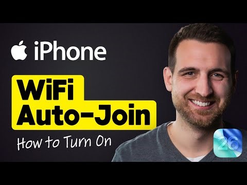 How to Turn On WiFi Auto-Join on iPhone (iOS 26)