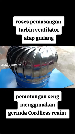 proses pemasangan turbin ventilator#turbinventilator #turbinventilatorudara #turbinventilatormurah #tukangkreatif1_real #recomendasiproduktiktokshop #tukangbangunan #tukangrangkabajaringan #CapCut