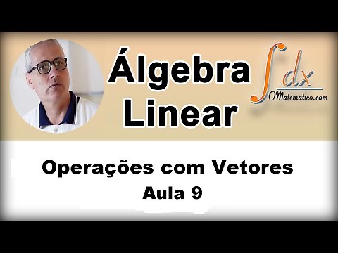 Grings - Linear Algebra - Operations with vectors - Class 9