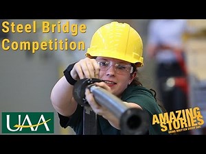 Steel Bridge Building Competition – University of Alaska Anchorage