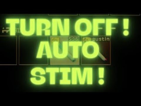 how to turn off auto stim in Tarkov ARENA