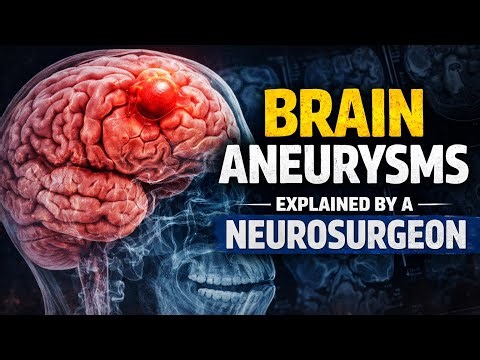 Brain Aneurysms Explained by a Neurosurgeon