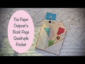 How I Make The Paper Outpost's Book Page Quadruple Pocket