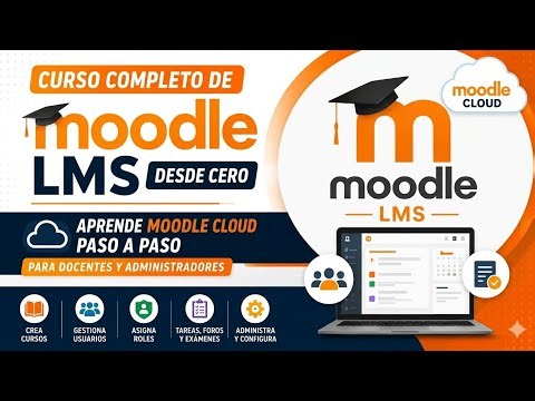 Complete Moodle LMS Course from Scratch | Learn Moodle Cloud for Teachers and Administrators
