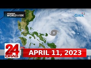 24 Oras Express: April 11, 2023 [HD] | Videos | GMA News Online