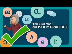 Dictation and Prosody Practice 4 - "The Blue Man"