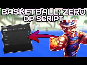 [🎆UPD] Basketball: Zero OP Script (2025) PASTEBIN - Auto Shoot | Auto Steal | Auto Spin & MORE
