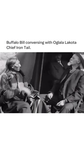 Historic Moments on Instagram: "William F. “Buffalo Bill” Cody and Oglala Lakota Chief Iron Tail shared a profound friendship that spanned nearly two decades. Despite coming from opposing sides of the Indian Wars, they became “best friends” while touring with the Wild West show. Since they spoke different languages, they famously communicated through Plains Indian Sign Language. A rare 1898 silent film captures the pair sitting together, engaged in a fluid, expressive conversation using these ha