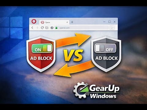 How to Enable or Disable Ad Blocker on Opera | GearUpWindows Tutorial