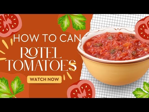 Home canning rotel