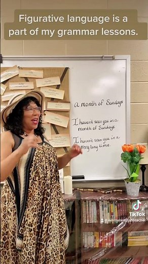 Grammar lesson - figurative language - a month of Sundays. #grammarlesson #englishteacher #grammar