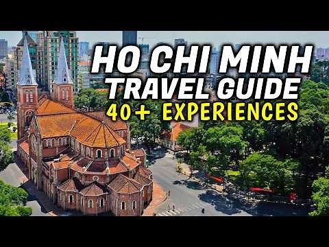 Ultimate Ho Chi Minh City Vietnam Travel Guide | 40+ Recommendations
