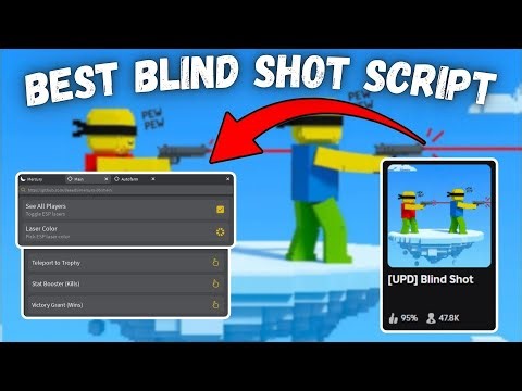 [UPD] Blind Shot SCRIPT PASTEBIN | ESP, AUTOFARM | KEYLESS
