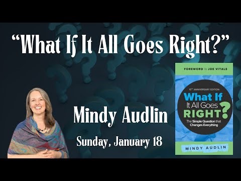2026 01 18 "What if it All Goes Right" guest speaker Mindy Audlin, Minister Rev. Rebecca Rickey