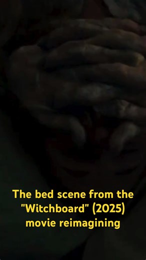 The bed scene from the "Witchboard" (2025) movie reimagining #horror #horrormovie #horrorfilm #movie