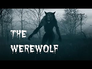 The Werewolf - Horror Short Film